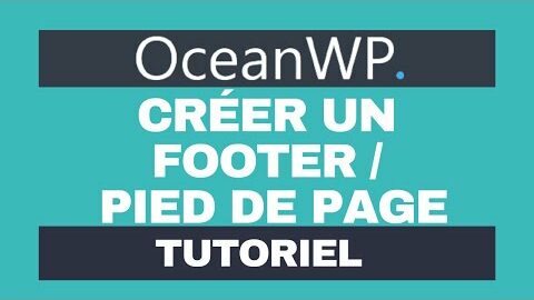 OceanWp : Créer un footer gratuitement